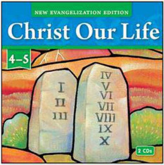 Christ Our Life Music Grades 4-5 CDs